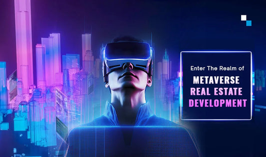 Navigating the Future: Leveraging the Metaverse in Real Estate