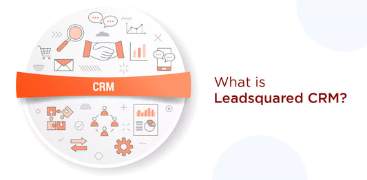 LeadSquared CRM Clone Script